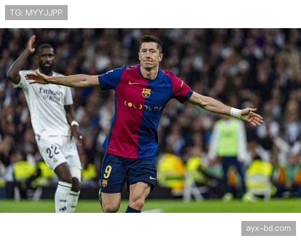 莱万多夫斯基闪耀巴萨，数据见证职业生涯华丽新篇章