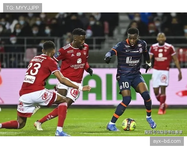 蒙彼利埃关键球员近期表现稳健，助力球队竞争力增强